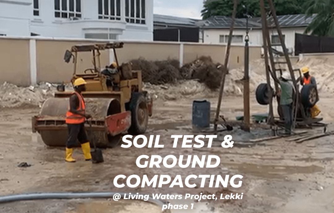 SOIL TESTING AND GROUND COMPACTING AT LIVING WATERS PROJECT